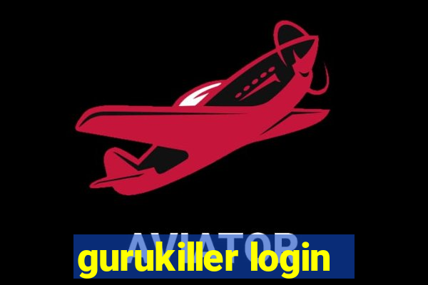 gurukiller login